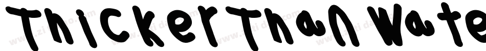 Thicker Than Water字体转换